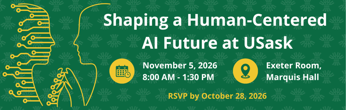 Shaping a Human-Centred AI Future at USask