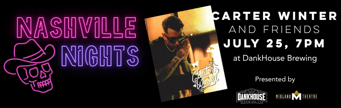 Nashville Night Featuring Carter Winter & Friends!