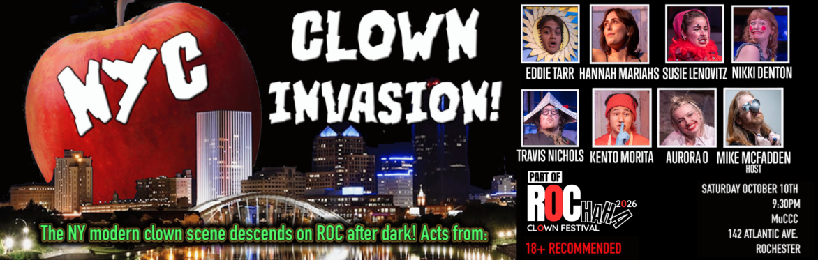 RocHaha Late Night : NYC Clown Invasion