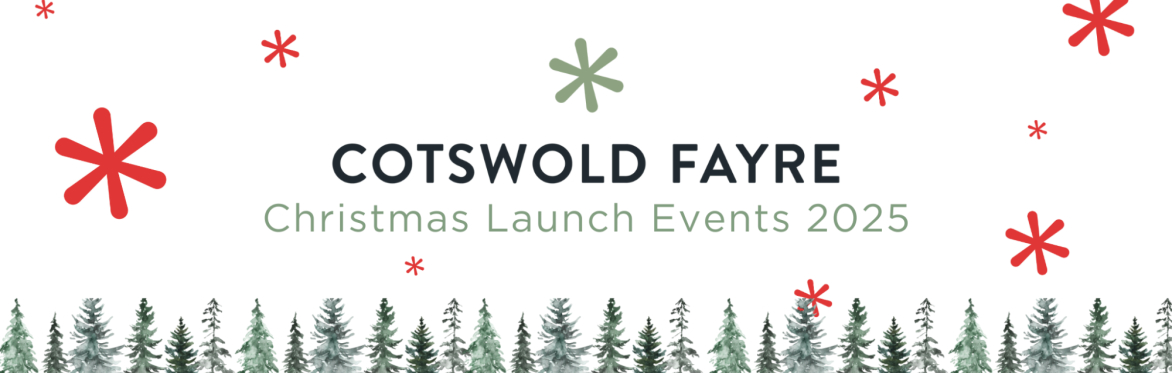 Cotswold Fayre Christmas Launch Events 2025, with green Christmas tree border and red logos.