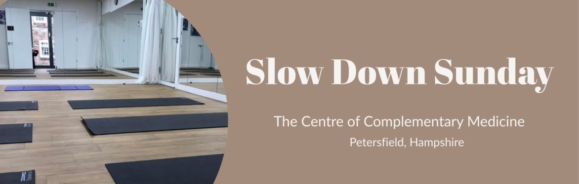 Slow Down Sunday Sound Bath - The Centre of Complementary Medicine, Petersfield