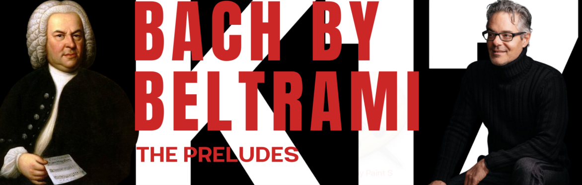 K17 Presents: Bach Beltrami Preludes