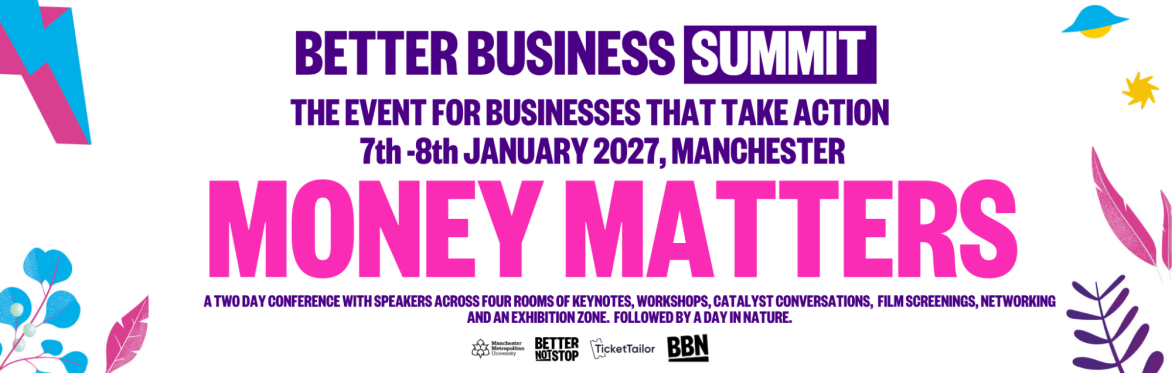 Better Business Summit 2027 | Manchester
