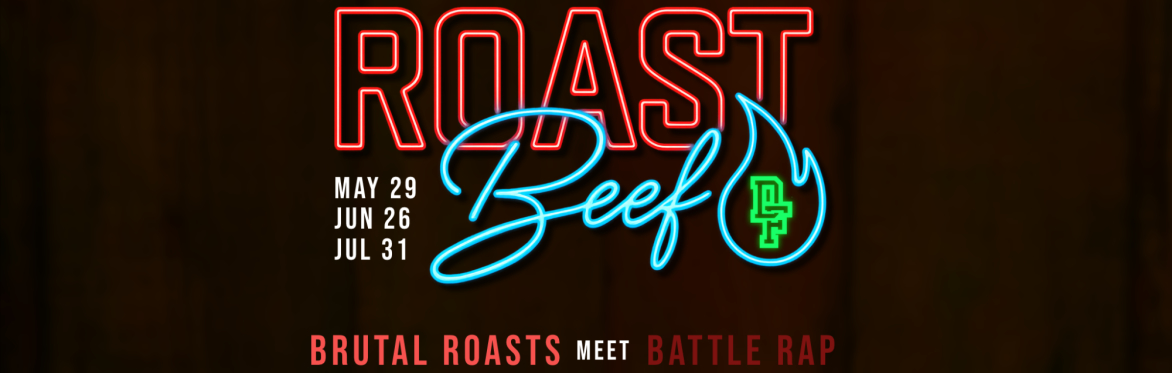 Don't Flop: Roast Beef (31 Jul)