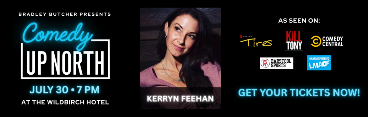 Comedy Up North: Kerryn Feehan
