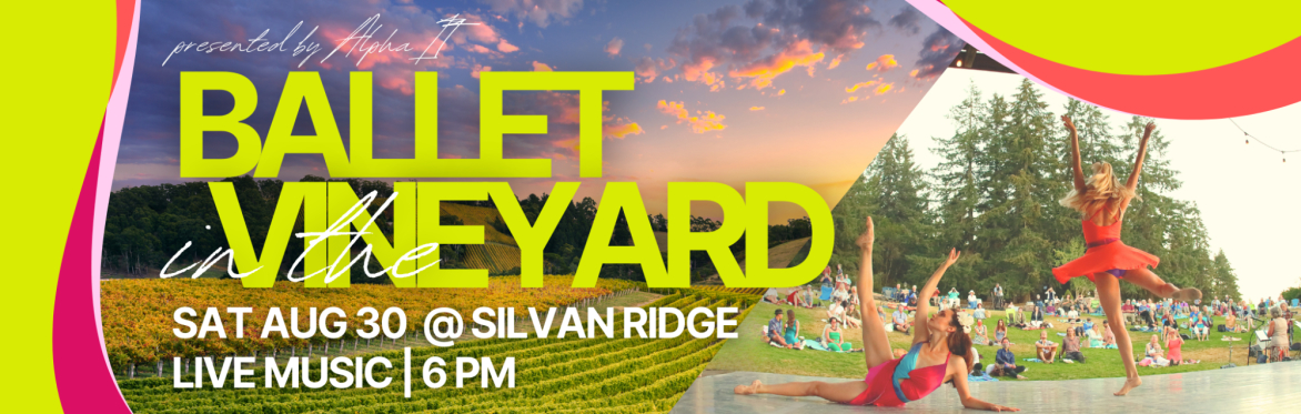 25 Ballet in the Vineyard