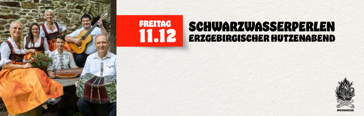 Hutzenabend mit den Schwarzwasserperlen