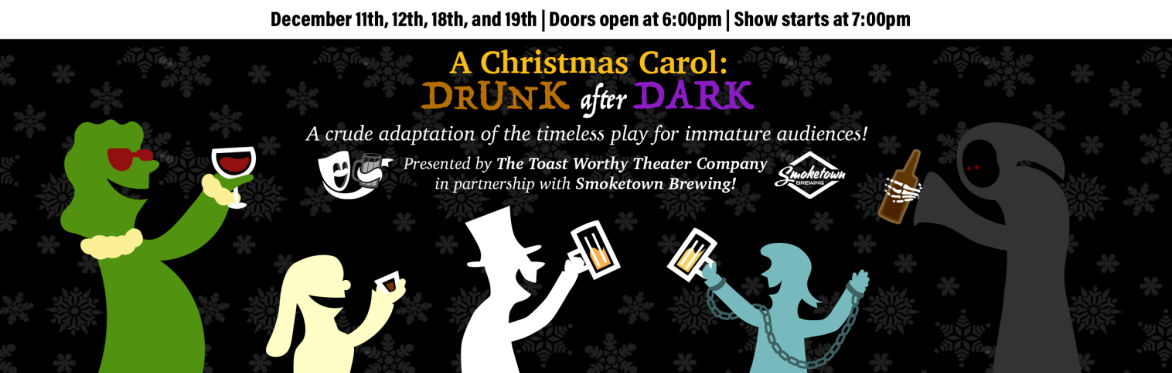 A Christmas Carol: Drunk After Dark
