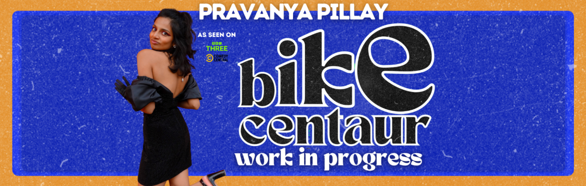 Pravanya Pillay: Bike Centaur (WIP)
