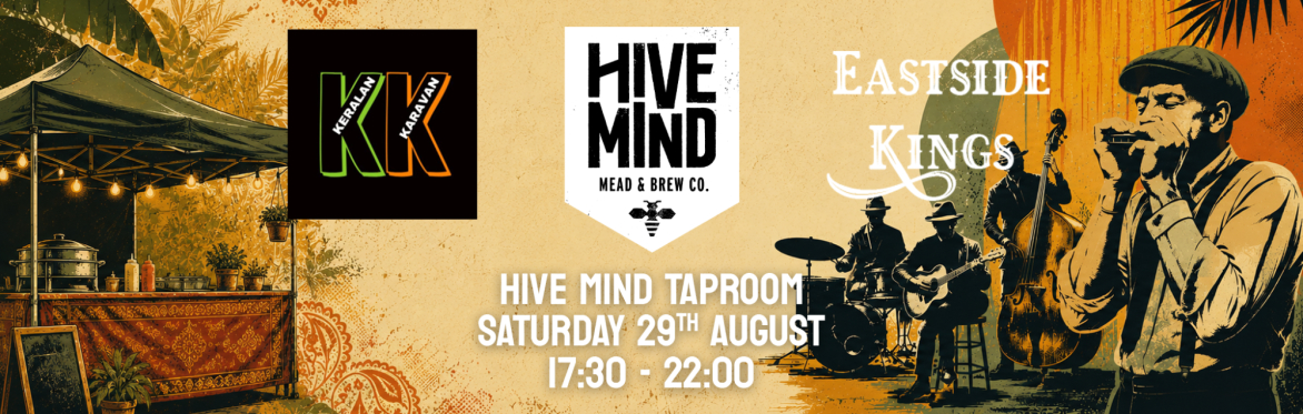 August Party: Eastside Kings + Keralan Karavan at the Meadery!