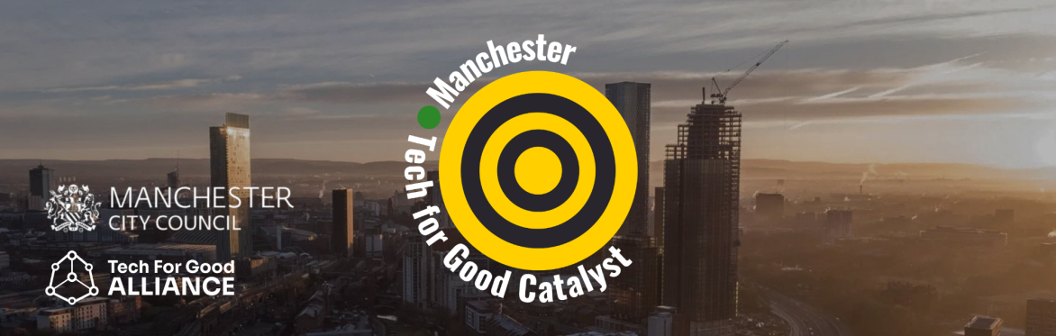Manchester Tech for Good Catalyst Launch