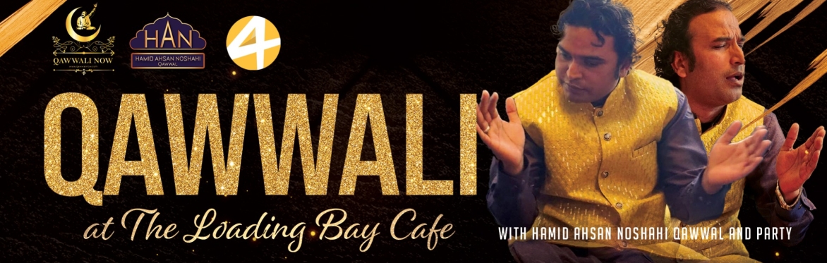Qawwali at The Loading Bay Cafe