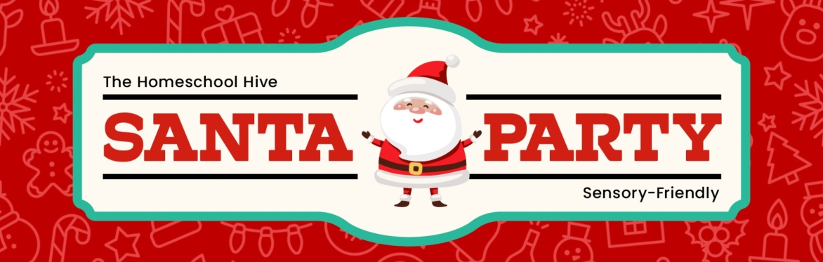 Santa Party (Sensory-Friendly Santa)