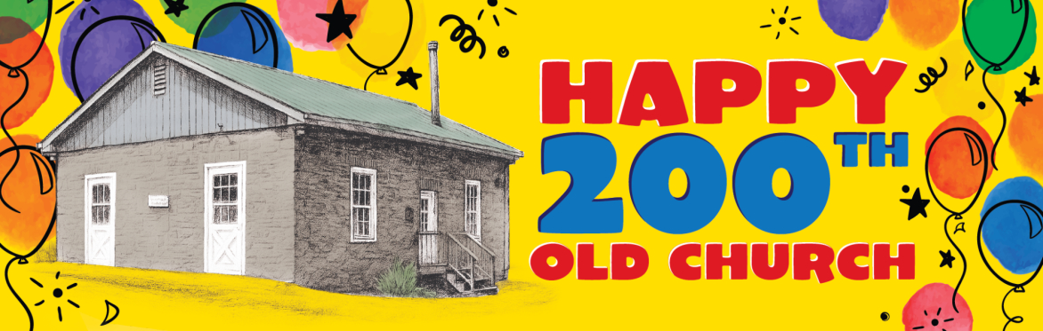 Happy 200th Old Church