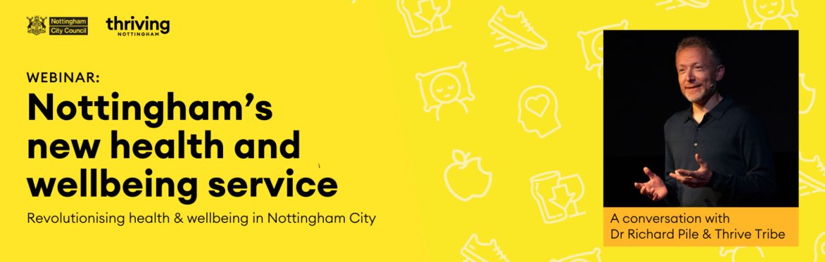 Introducing Thriving Nottingham