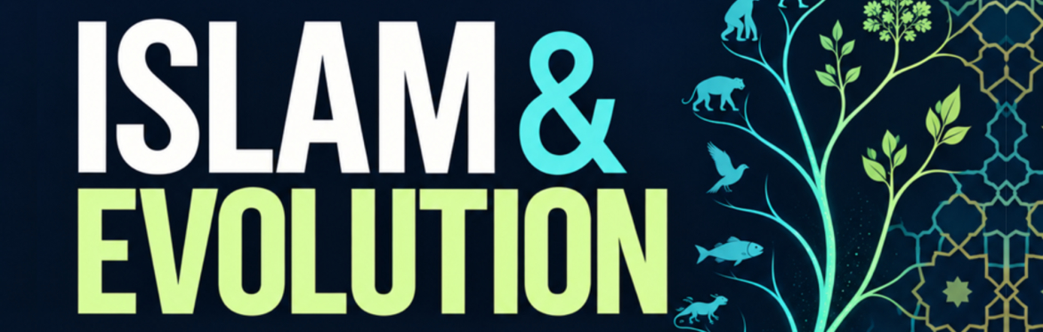 Islam and Evolution Conference