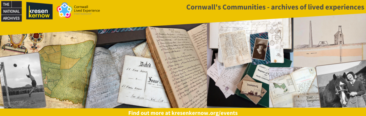 Cornwall’s Communities: Archives of Lived Experiences, exhibition launch