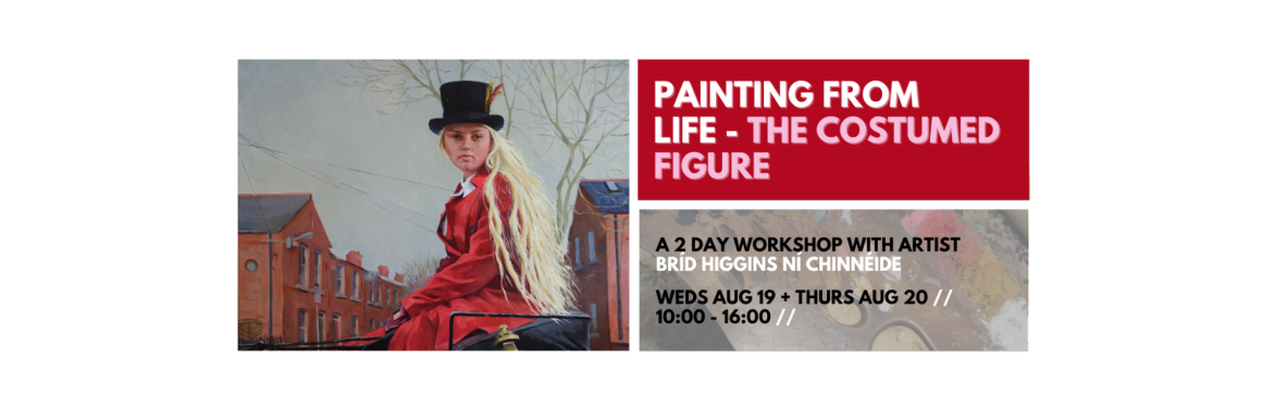 Painting From Life - The Costumed Figure