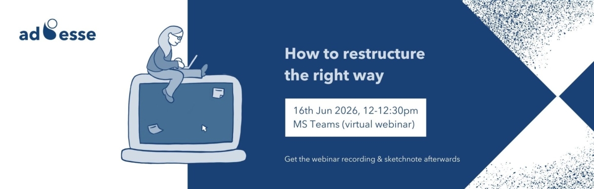 How to restructure the right way