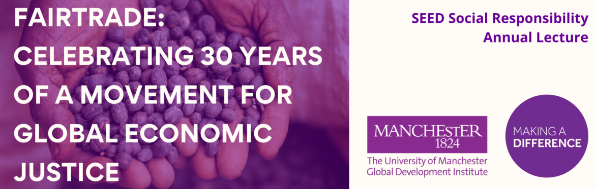 Fairtrade: Celebrating 30 Years of a Movement for Global Economic Justice