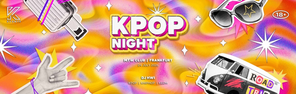 OfficialKEvents | FRANKFURT: KPOP & KHIPHOP Night in July