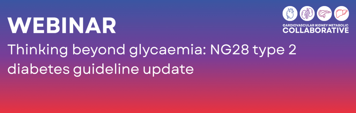 Thinking beyond glycaemia: NG28 type 2 diabetes guideline update