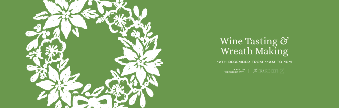 Festive Wreath Workshop with The Prairie Edit