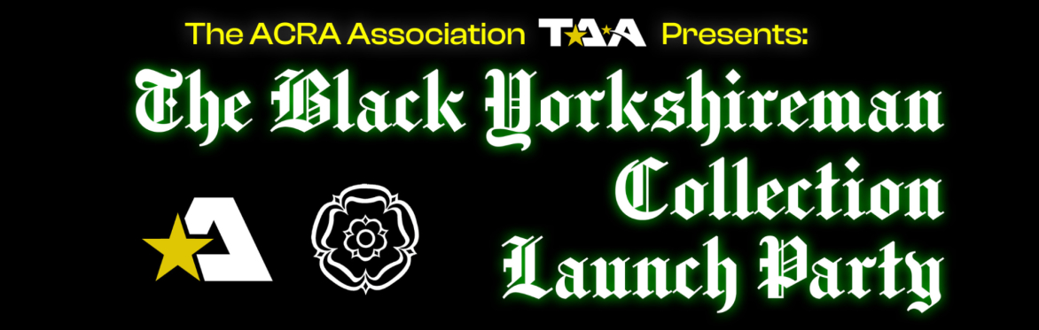 The BlaCk YOrkshireman Collection Launch Party