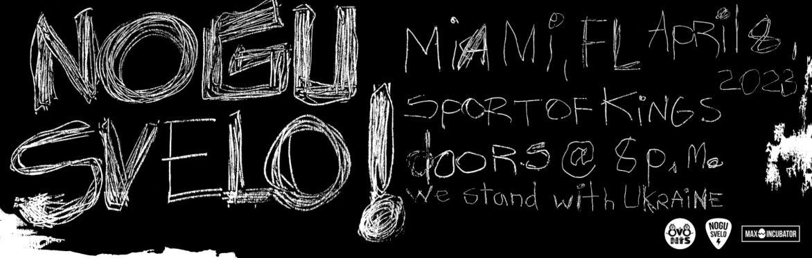 NOGU SVELO! // WORLD TOUR'23 // MIAMI // 21+