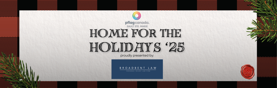 Image includes the pflag canada logo, text outlining the name of the event and date which reads "Home for the Holidays 2025, Friday November 28. Graphic includes a cooked turkey as well as other foods