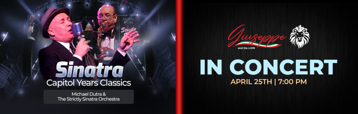 Sinatra Capitol Years Classics - Michael Dutra & Strictly Sinatra Orchestra LIVE Signature Event