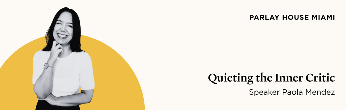 Quieting the Inner Critic