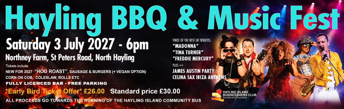 Hayling BBQ & Music Fest, Saturday 3 July 2027 from 6pm at Northney Farm, featuring BBQ food, live music and entertainment, with early bird tickets from £26.