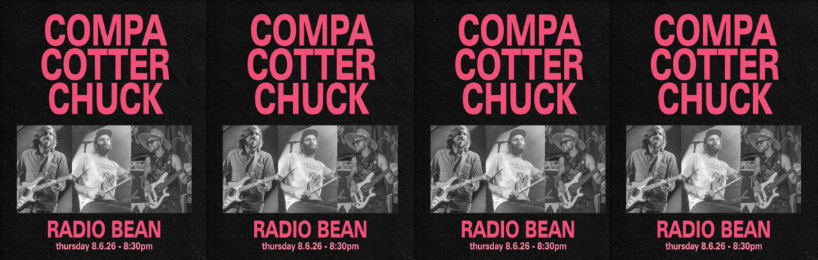 Compa & Friends Summer Residency! - ft. Rob Compa, Cotter Ellis, & Chuck Jones @ Radio Bean