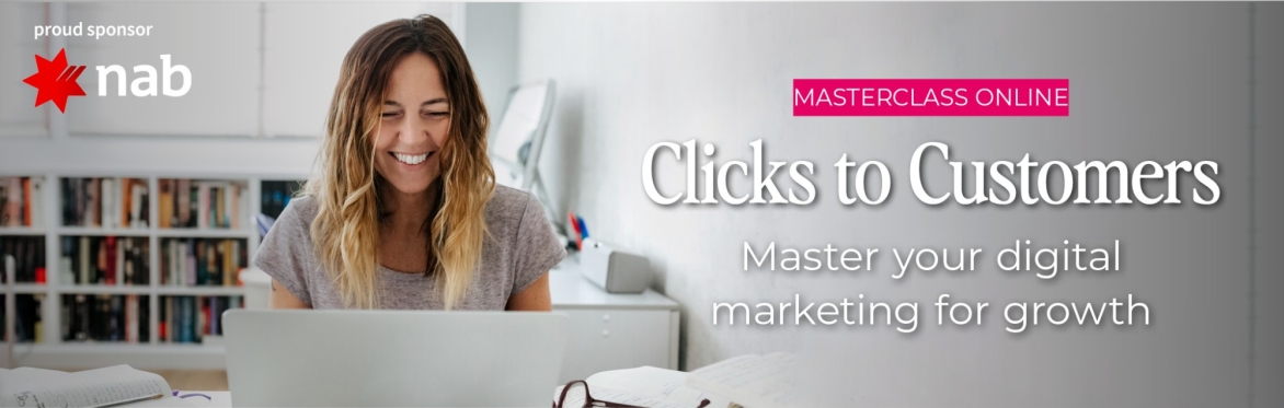 Clicks to Customers: Master your digital marketing for growth