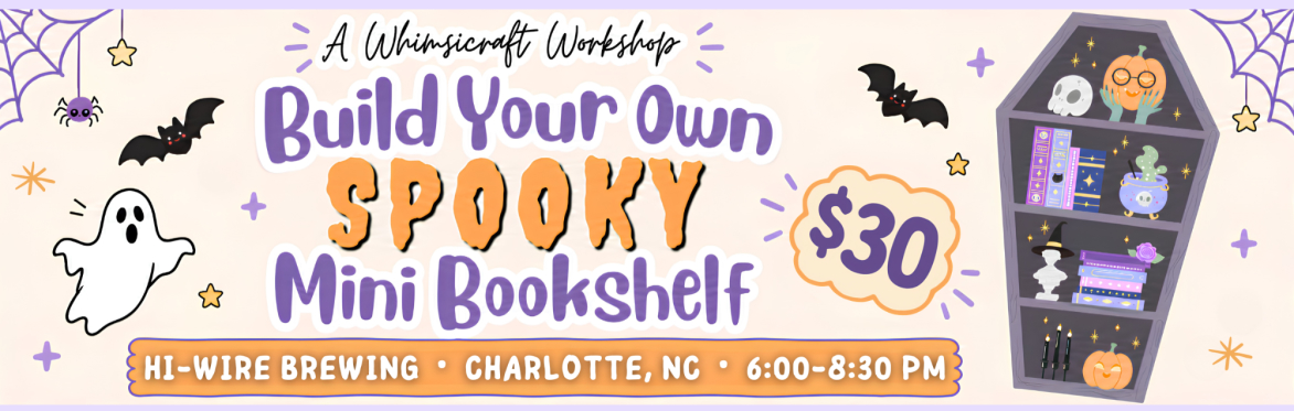 A Whimsicraft Workshop: Build Your Own SPOOKY Mini Bookshelf 👻