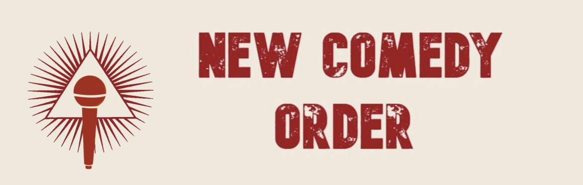 New Comedy Order