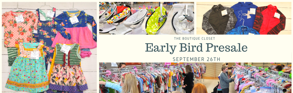 Early Bird PreSale  - The Boutique Closet