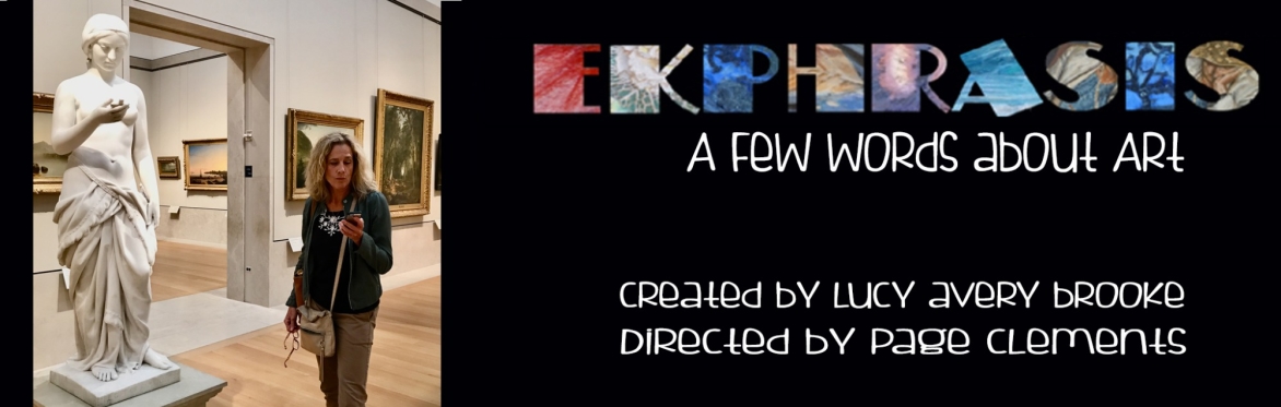 EKPHRASIS: A Few Words About Art