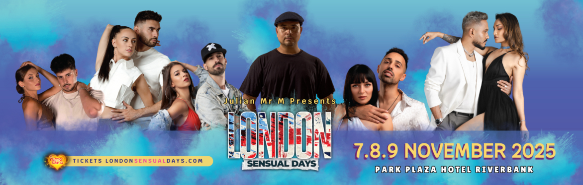 LONDON SENSUAL DAYS - 7th, 8th, 9th NOVEMBER 2025