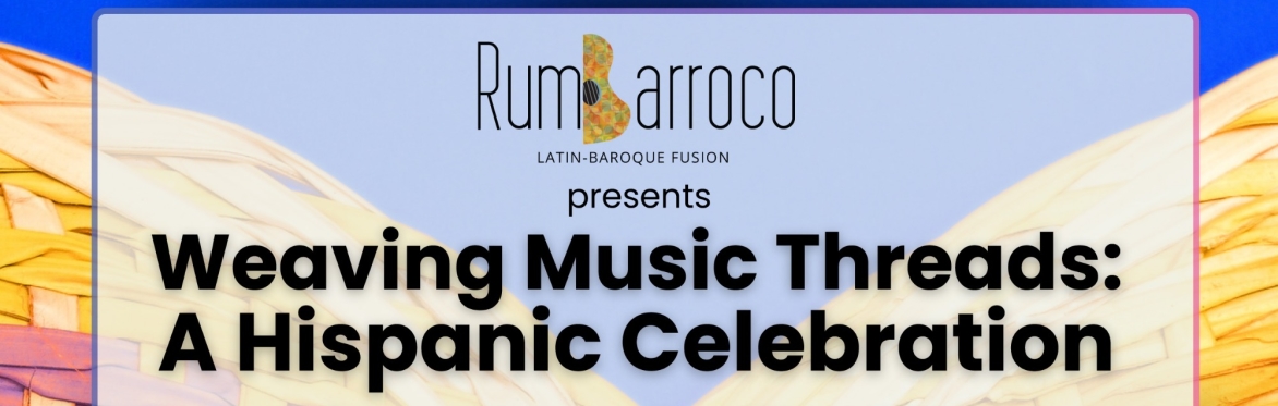 Music in Bass Hall- RUMBARROCO Latin-Baroque Fusion
