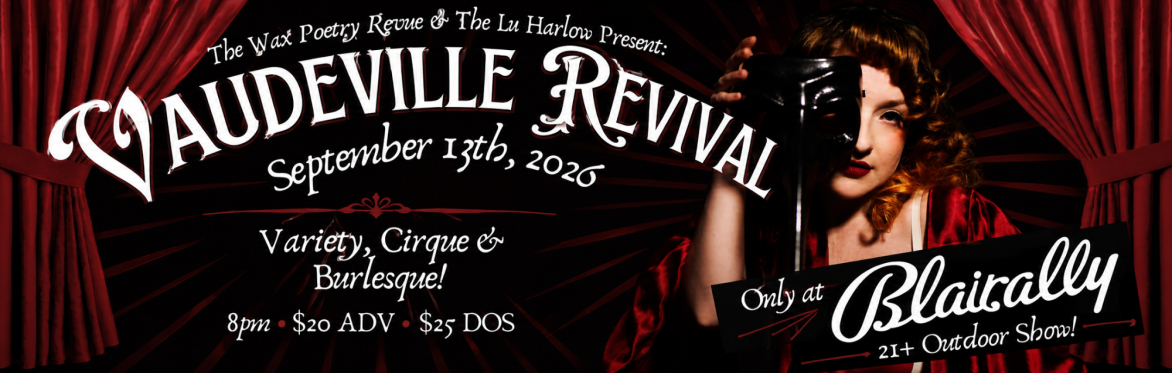 VAUDEVILLE REVIVAL Variety & Burlesque