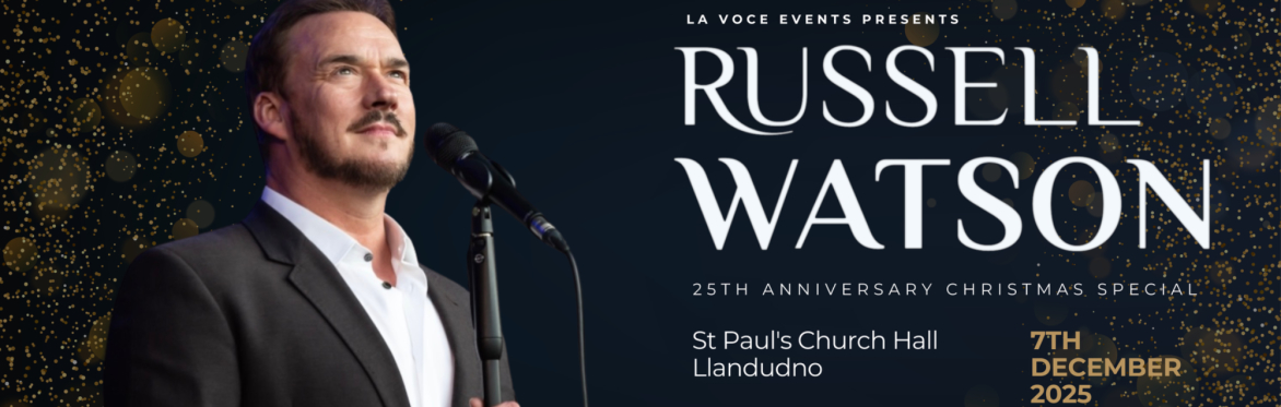 Russell Watson 25th Anniversary Christmas Special