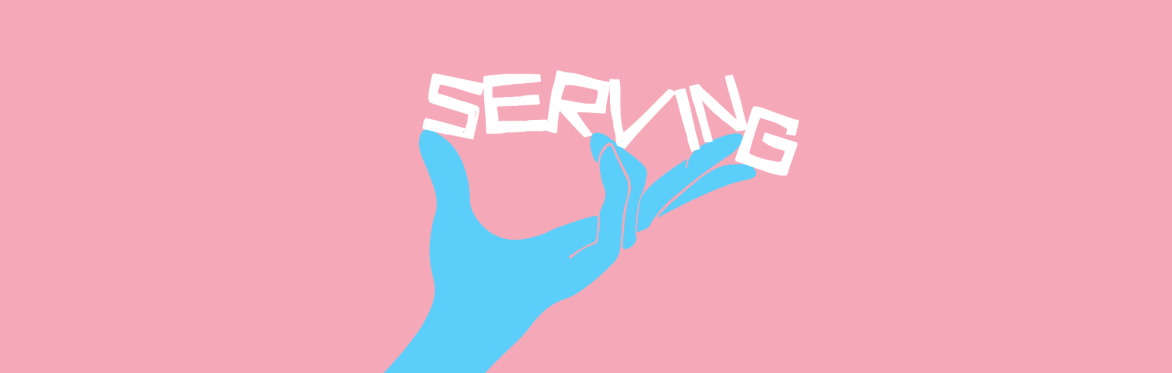 A blue hand holds up white letters saying 'serving' as if  they were a tray.