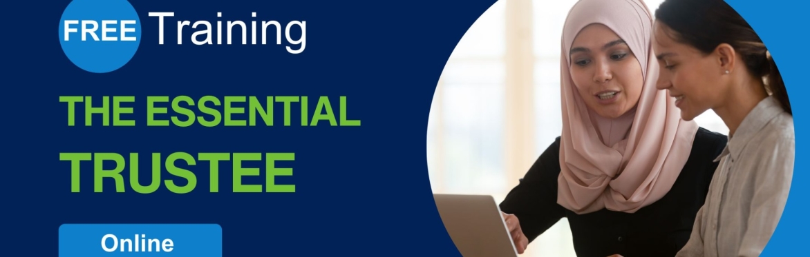 The Essential Trustee - What you need to know? What you need to do?