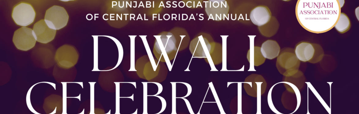 2024 Punjabi Association of Central FL Diwali Celebration