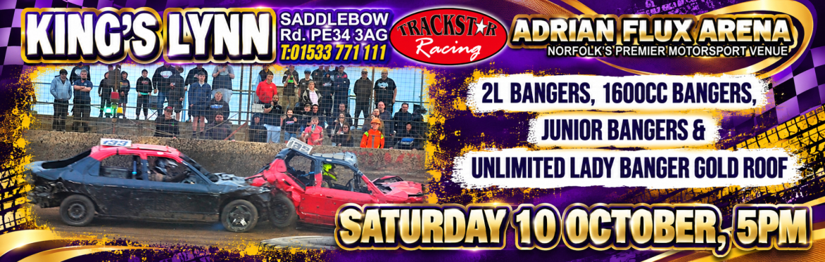 2L Bangers, 1600cc Bangers, Junior Bangers + Unlimited Lady Bangers Gold Roof