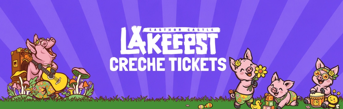 Lakefest 2026 CRECHE