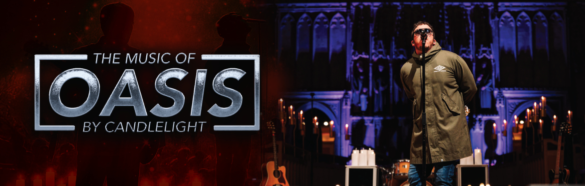 The Music Of Oasis By Candlelight at St Albans Cathedral