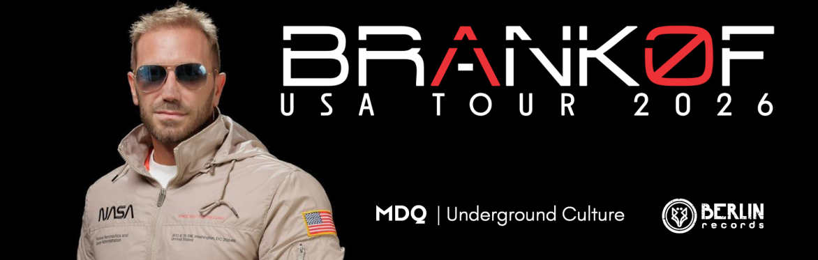 BRANKOF (ARG) by MDQ Underground Culture x Berlin Records